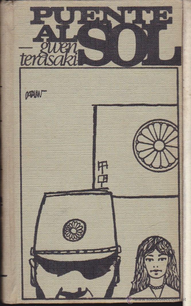 Libros de segunda mano: PUENTE AL SOL , GWENTERASAKI . - Foto 1
