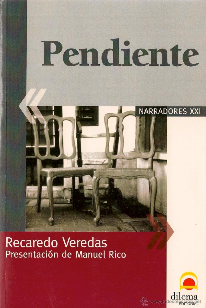 Libros de segunda mano: Pendiente / Recaredo Veredas - Foto 1