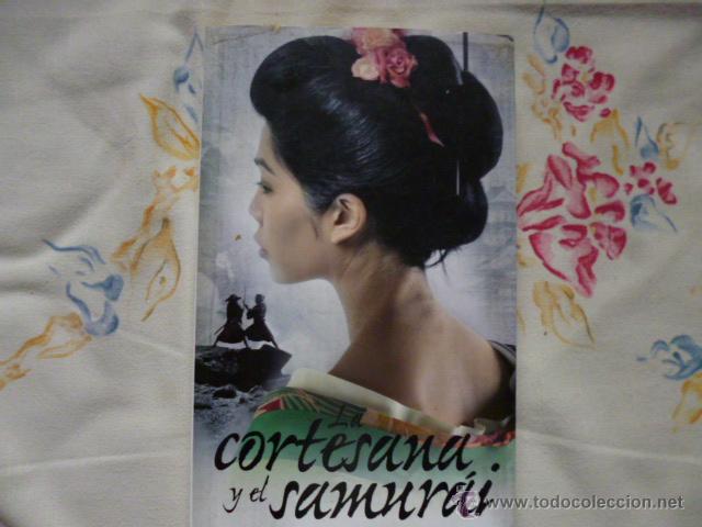 Libros de segunda mano: LA CORTESANA Y EL SAMURAI - LESLEY DOWNER - Foto 1