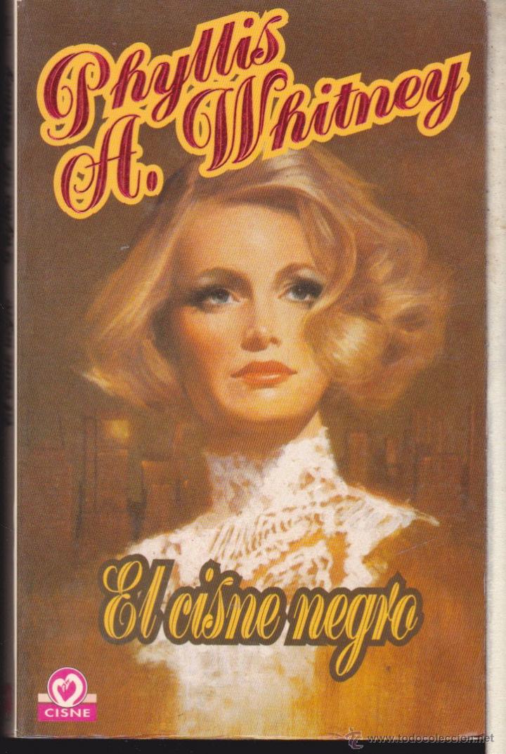 Libros de segunda mano: EL CISNE NEGRO &middot;&middot;&middot; PHYLLIS A . WHITNEY . - Foto 1