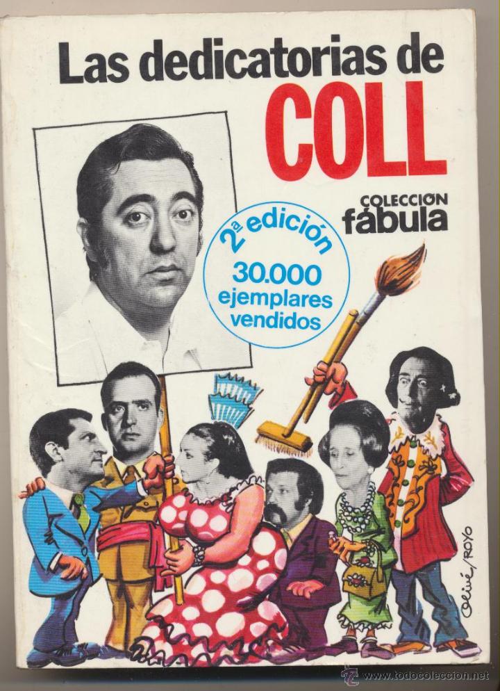 Libros de segunda mano: Las dedicatorias de Coll. 2&ordf; Edici&oacute;n  1979. - Foto 1