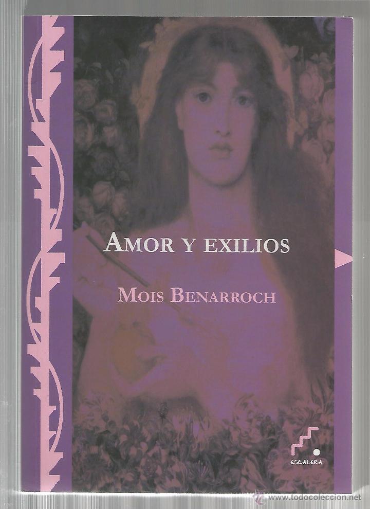 Libros de segunda mano: Amor y exilios /// Benarroch, Mois - Foto 1