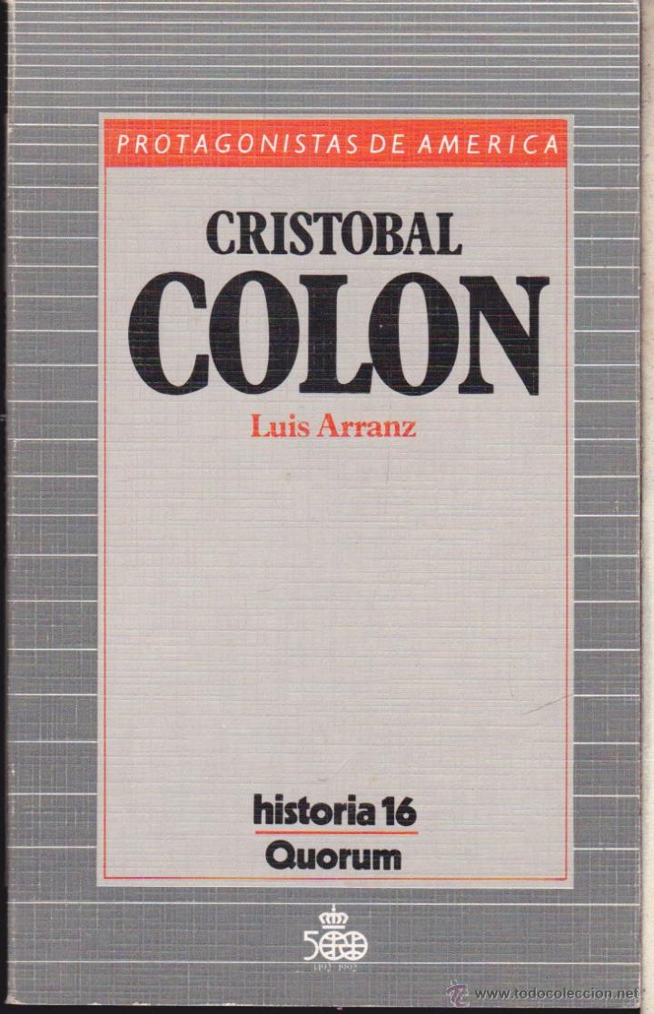 Libros de segunda mano: CRISTOBAL COLON &middot;&middot;&middot; LUIS ARRANZ . - Foto 1