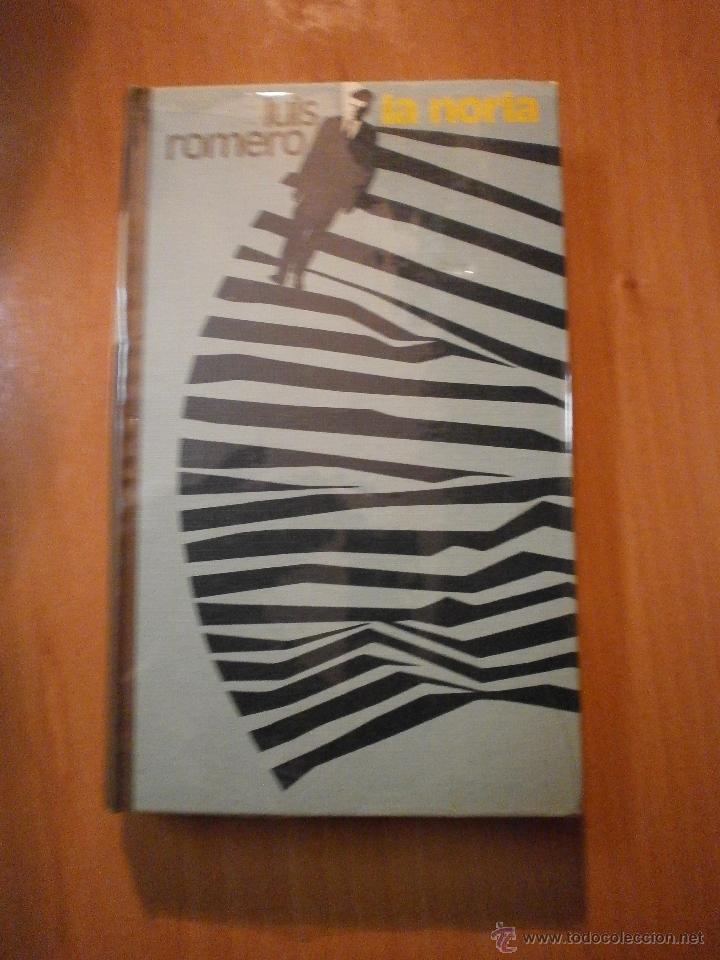 Libros de segunda mano: LUIS ROMERO - LA NORIA - Foto 1