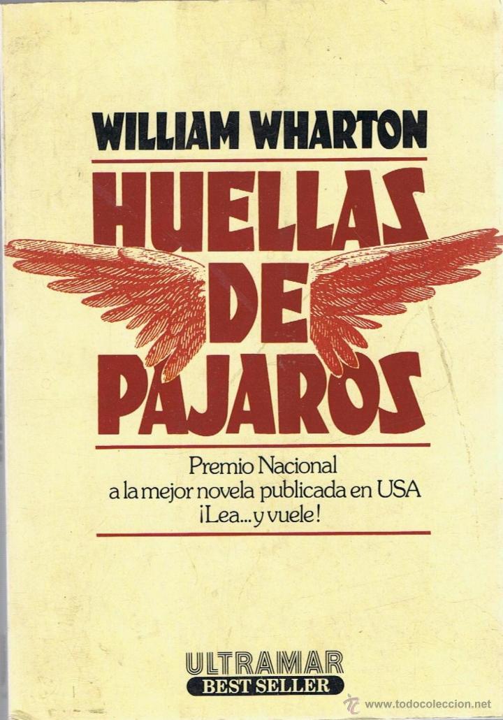 Libros de segunda mano: Huellas de p&aacute;jaros (William Wharton) - Foto 1