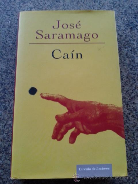 Libros de segunda mano: CAIN -- JOSE SARAMAGO -- CIRCULO -- - Foto 1