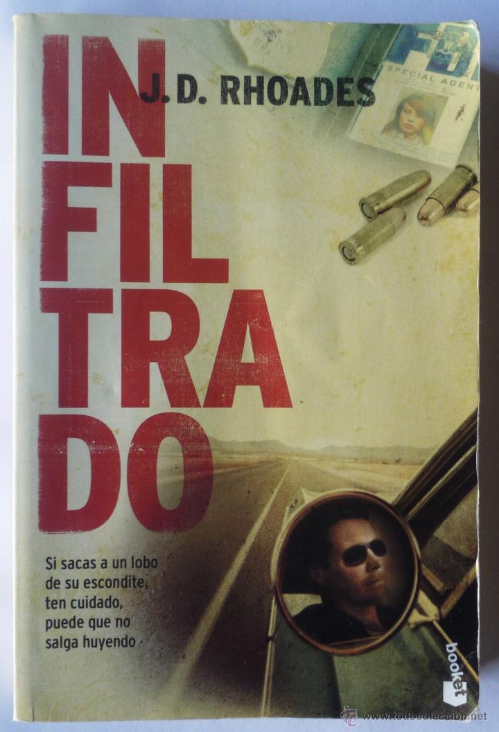Libros de segunda mano: INFILTRADO. DE J.D. RHOADES - Foto 1