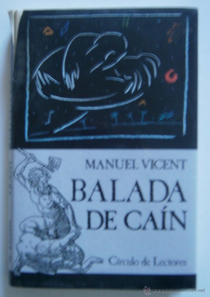 Libros de segunda mano: BALADA DE CA&Iacute;N DE MANUEL VICENT - Foto 1