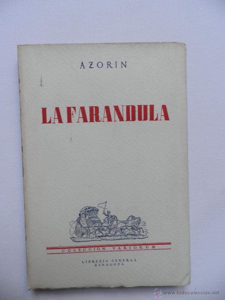 Libros de segunda mano: 1&ordm; EDICI&Oacute;N. LA FAR&Aacute;NDULA . AZORIN - Foto 1