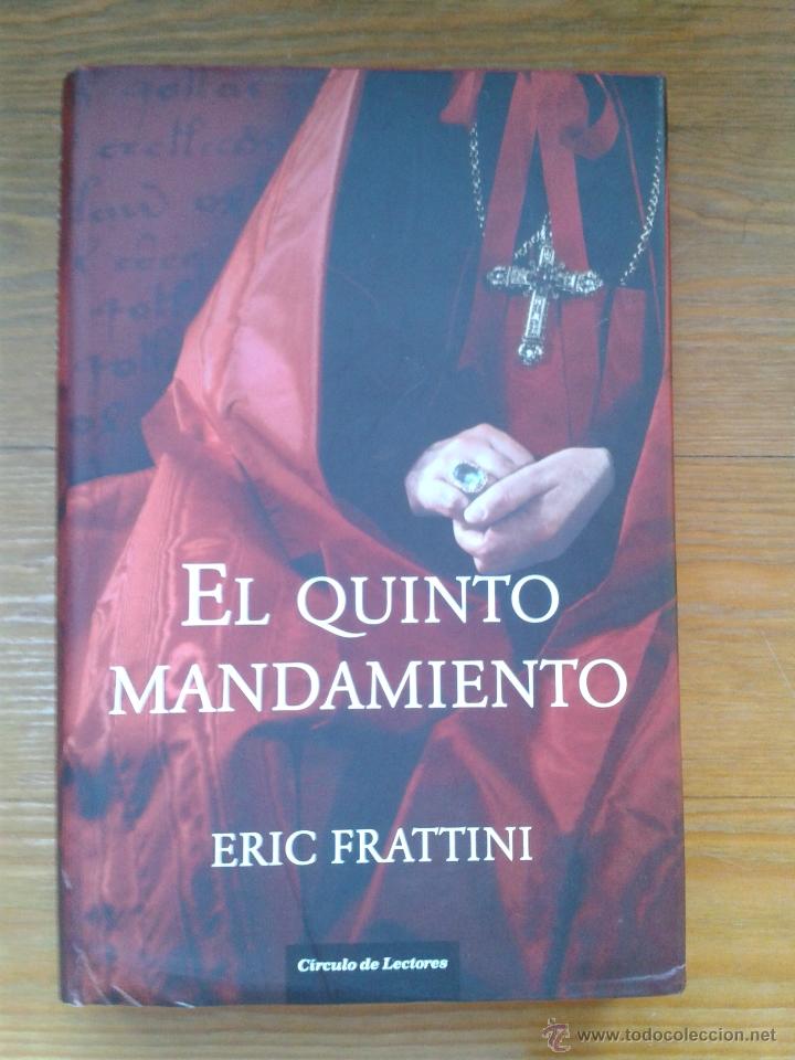 Libros de segunda mano: EL QUINTO MANDAMIENTO. Eric Frattini. - Foto 1