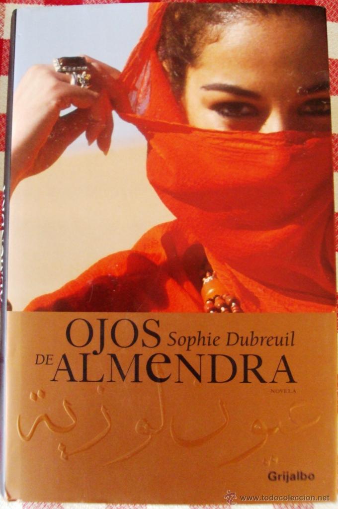 Libros de segunda mano: Libro Ojos de almendra tapas duras Debreuil - Foto 1
