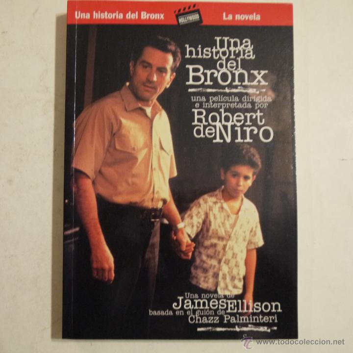 Libros de segunda mano: UNA HISTORIA DEL BRONX - JAMES ELLISON - EDICIONES B - 1995 - Foto 1