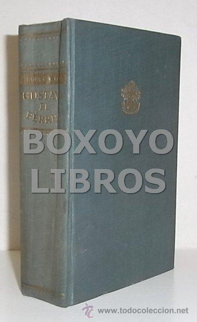 Libros de segunda mano: FALLADA, Hans. Gustavo el F&eacute;rreo - Foto 1