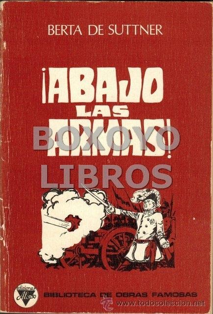 Libros de segunda mano: SUTTNER, Berta de. &iexcl;Abajo las armas! - Foto 1