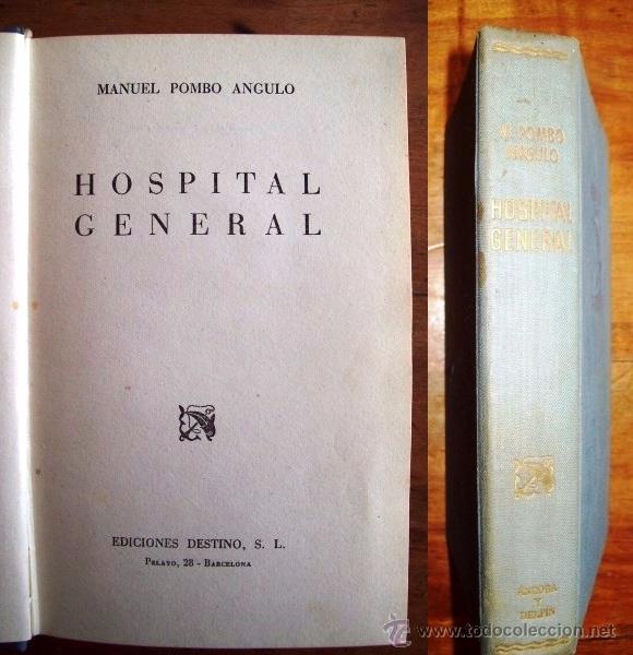 Libros de segunda mano: POMBO ANGULO, Manuel. Hospital General - Foto 1