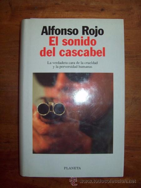 Libros de segunda mano: ROJO, Alfonso. El sonido del cascabel - Foto 1
