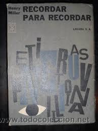 Libros de segunda mano: henry miller recordar para recordar editorial losada 1966 - Foto 1