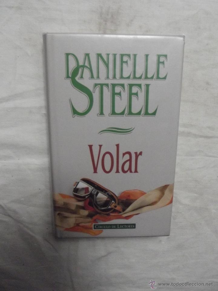 Libros de segunda mano: VOLAR DE DANIELLE STEEL - Foto 1