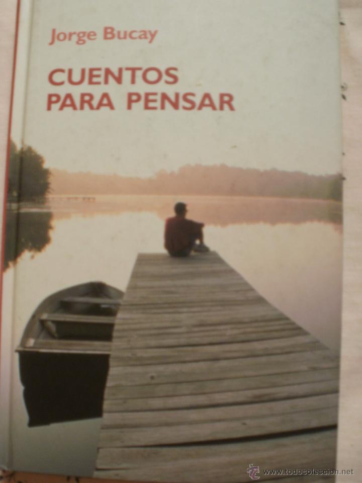 Libros de segunda mano: CUENTOS PARA PENSAR - JORGE BUCAY - Foto 1
