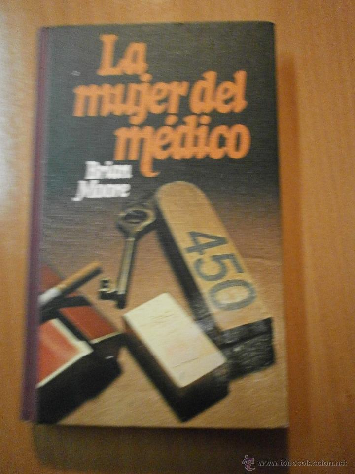 Libros de segunda mano: LA MUJER DEL MEDICO - BRIAN MOORE - Foto 1