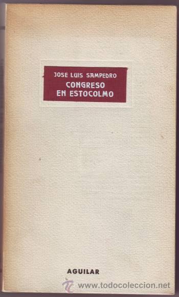 Libros de segunda mano: SAMPEDRO, JOS&Eacute; LUIS: CONGRESO EN ESTOCOLMO - Foto 1