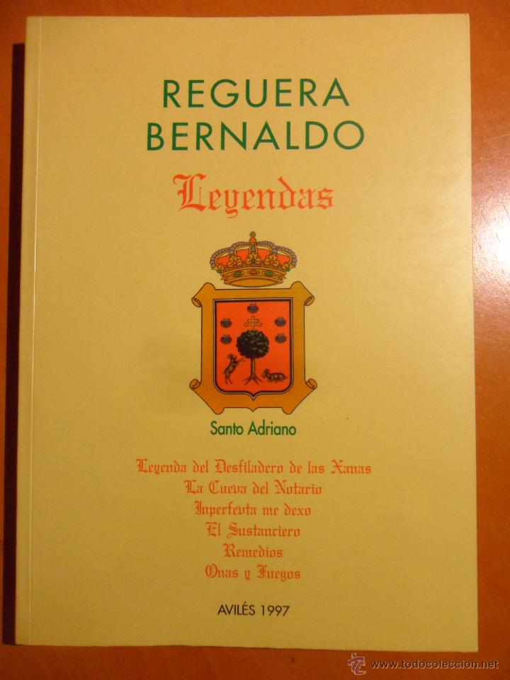 Gebrauchte B&uuml;cher: REGUERA BERNALDO. LEYENDAS. LEYENDA DEL DESFILADERO DE LAS XANAS. LA CUEVA DEL NOTARIO. IMPERFEVTA M