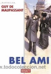 Libros de segunda mano: bel ami guy de maupassant,debate - Foto 1