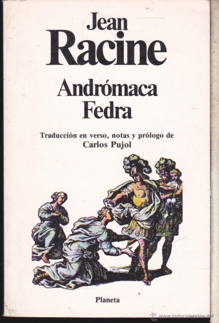 Libros de segunda mano: ANDR&Oacute;MACA FEDRA &middot;&middot;&middot;&middot; JEAN RACINE . - Foto 1