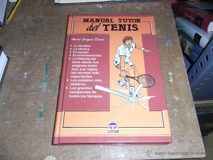 Libros de segunda mano: Andre Jacques Dereix, Manual tutor de tenis, Ed. Tutor - Foto 1
