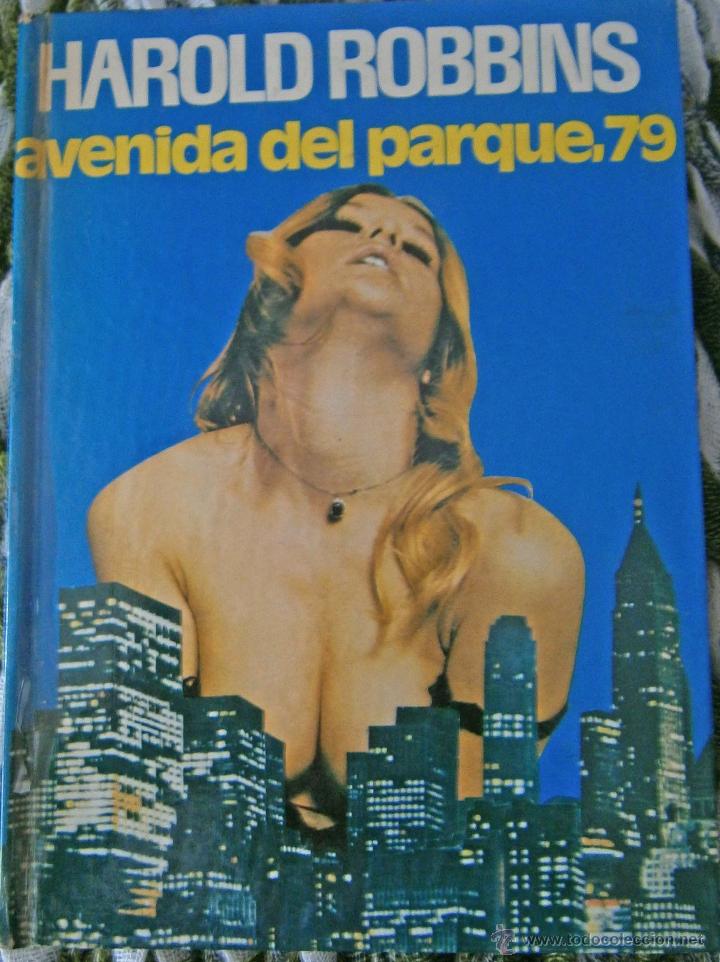 Libros de segunda mano: AVENIDA DEL PARQUE 79 DE HAROLD ROBBINS - Foto 1