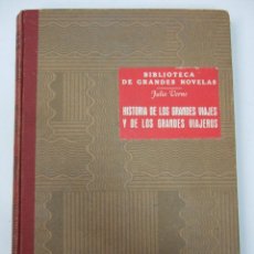 Libros de segunda mano: HISTORIA DE LOS GRANDES VIAJES Y DE LOS GRANDES VIAJEROS - JULIO VERNE - 1941 - SOPENA - TAPAS DURAS