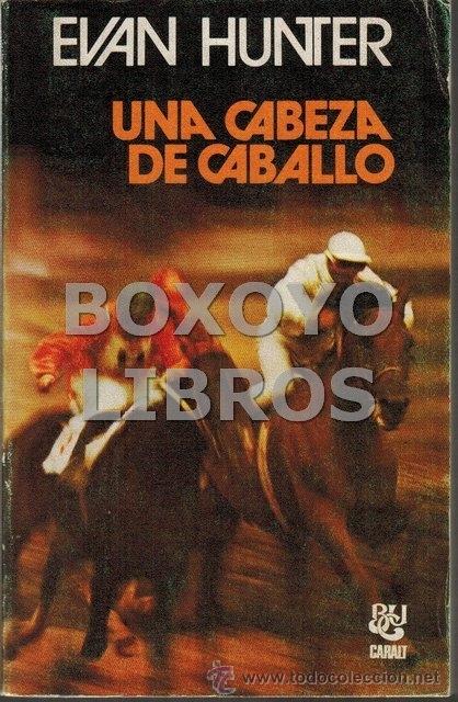 Libros de segunda mano: HUNTER, Evan. Una cabeza de caballo - Foto 1