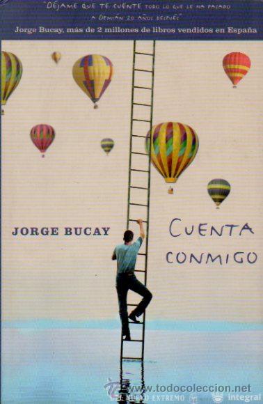 Libros de segunda mano: CUENTA CONMIGO - JORGE BUCAY. EDITORIAL RBA, 2005 - Foto 1