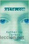 Libros de segunda mano: Katie . com de&nbsp;Katherine Tarbox - Foto 1