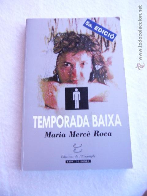 Libros de segunda mano: Temporada baixa Maria Merc&egrave; Roca en catal&aacute;n - Foto 1