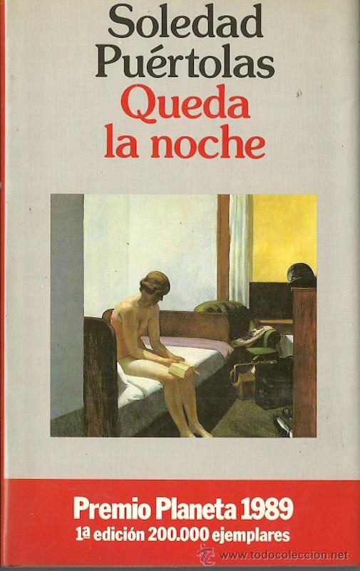 Second hand books: Soledad Puertolas-Queda la noche.Premio Planeta 1989.