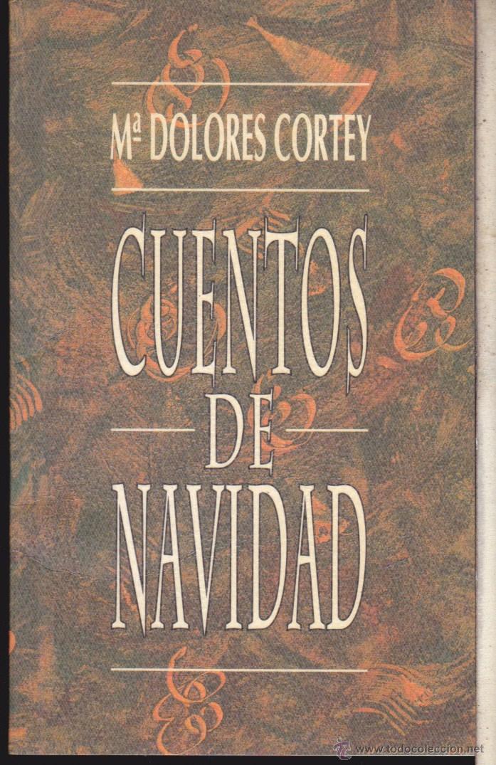 Libros de segunda mano: CUENTOS DE NAVIDAD &middot;&middot;&middot;&middot; M&ordf; DOLORES CORTEY . - Foto 1