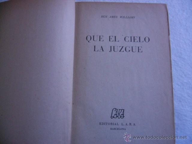 Libros de segunda mano: Que el cielo la juzgue Ben Ames Williams - Foto 2