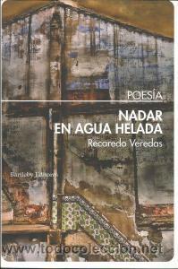 Libros de segunda mano: Nadar en agua helada &ndash; Recaredo Veredas - Foto 1