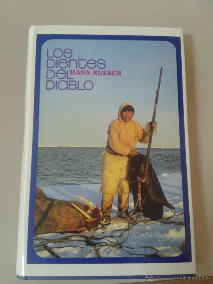 Libros de segunda mano: LOS DIENTES DEL DIABLO. HANS RUESCH - Foto 1