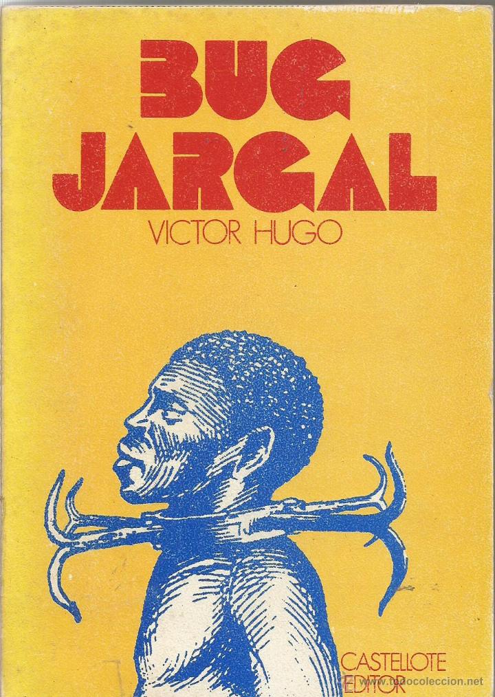 Libros de segunda mano: VICTOR HUGO. BUG JARGAL. CASTELLOTE EDITOR - Foto 1