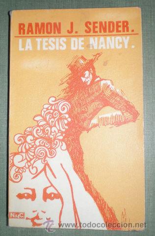Libros de segunda mano: SENDER, Ram&oacute;n J: LA TESIS DE NANCY - Foto 1
