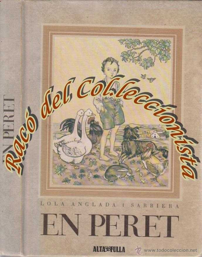 Libros de segunda mano: EN PERET, LOLA ANGLADA I SARRIERA, EDITORIAL ALTAFULLA, 1979