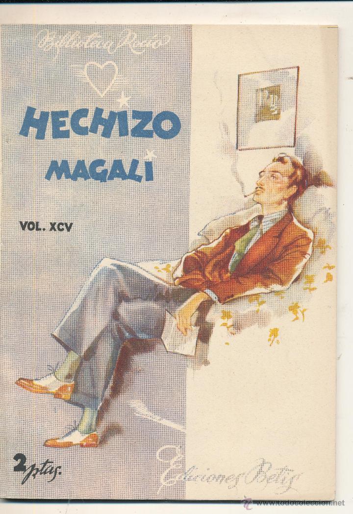 Libri di seconda mano: Biblioteca Roc&iacute;o. Vol. XCV. Hechizo por Magali. Ediciones Betis.