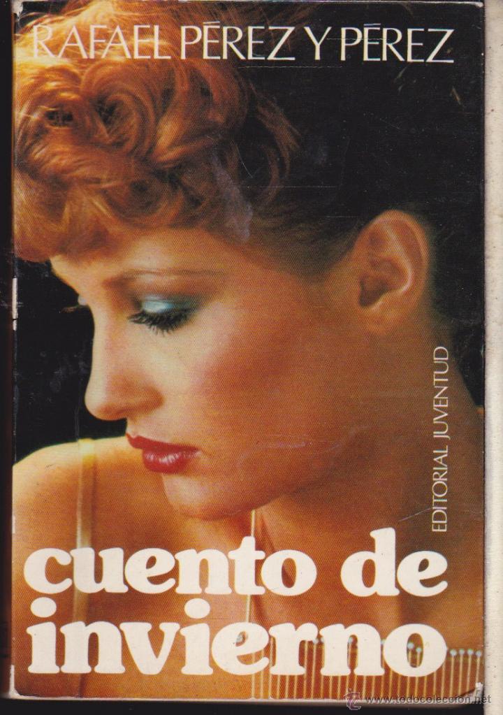 Libros de segunda mano: CUENTO DE INVIERNO &middot;&middot;&middot;&middot; RAFAEL PEREZ Y PEREZ . - Foto 1
