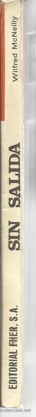 Libros de segunda mano: SIN SALIDA. WILFRED MCNEILLY. BILBAO. 1966 - Foto 2
