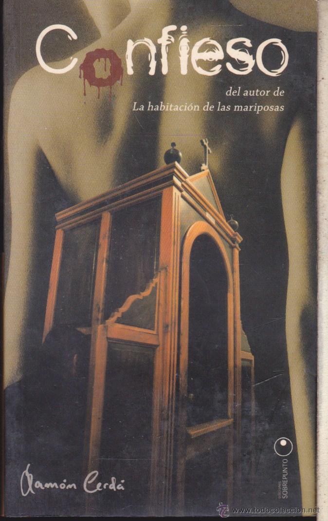 Libros de segunda mano: CONFIESO &middot;&middot;&middot;&middot;&middot;&middot;&middot;RAMON CERDA &middot;&middot;&middot; EDICIONES SOBRE PUNTO . - Foto 1