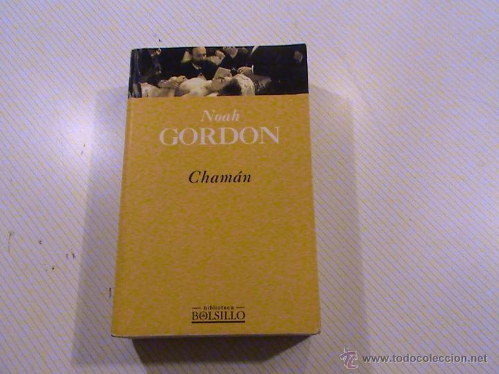 Libros de segunda mano: CHAMAN. NOAH GORDON - Foto 1