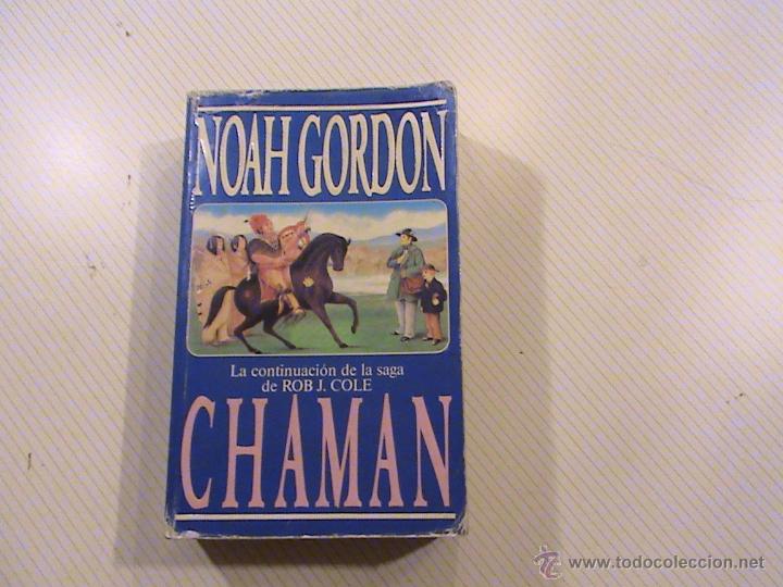 Libros de segunda mano: CHAMAN. NOAH GORDON - Foto 1
