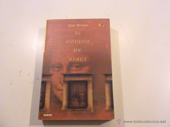 Libros de segunda mano: EL C&Oacute;DIGO DA VINCI. DAN BROWN. - Foto 1